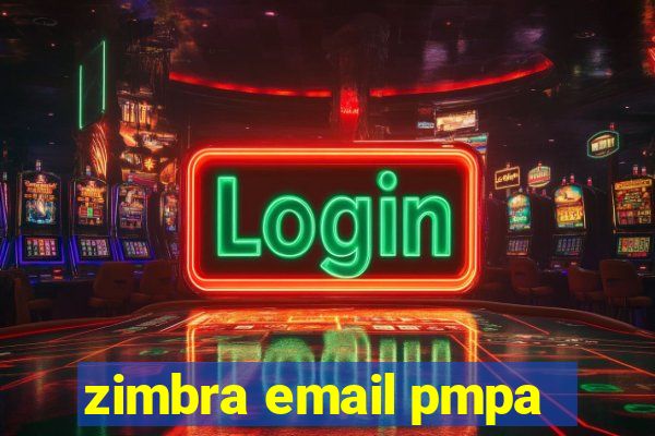 zimbra email pmpa